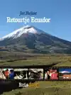 RETOURTJE ECUADOR