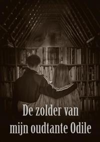 DE ZOLDER VAN MIJN OUDTANTE ODILE