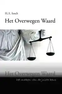 HET OVERWEGEN WAARD