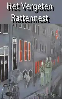 HET VERGETEN RATTENNEST