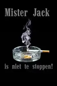 MISTER JACK IS NIET TE STOPPEN!