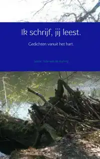 IK SCHRIJF, JIJ LEEST