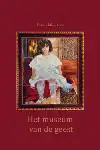 HET MUSEUM VAN DE GEEST