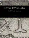 LICHT OP DE VRIJMETSELARIJ