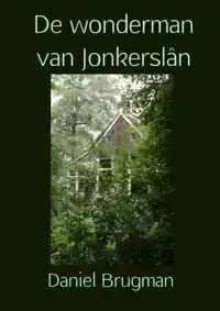 DE WONDERMAN VAN JONKERSLAN