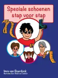 SPECIALE SCHOENEN, STAP VOOR STAP