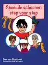 SPECIALE SCHOENEN, STAP VOOR STAP