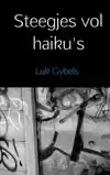 STEEGJES VOL HAIKU'S