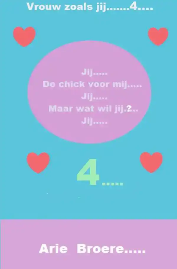 JIJ..... DE CHICK VOOR MIJ.....JIJ......MAAR WAT WIL JIJ....