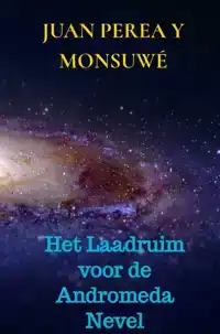 HET LAADRUIM VOOR DE ANDROMEDA NEVEL