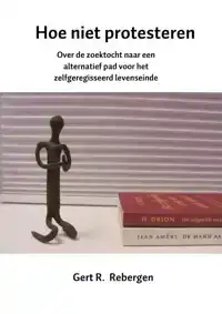 HOE NIET PROTESTEREN