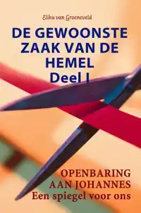 DE GEWOONSTE ZAAK VAN DE HEMEL