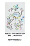 WENDLE, HOOFDINSPECTEUR, BRACK, INSPECTEUR