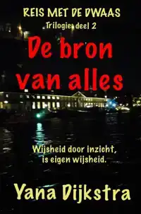 DE BRON VAN ALLES