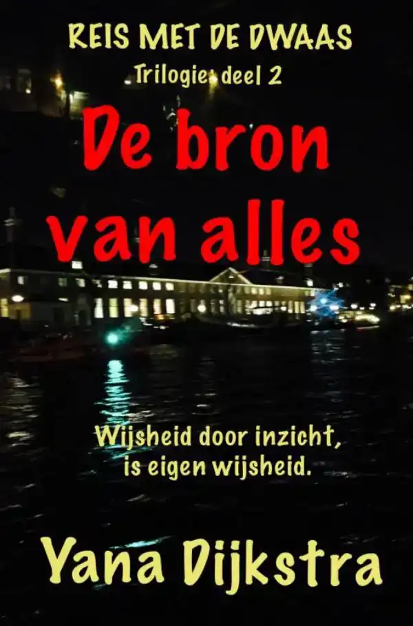 DE BRON VAN ALLES