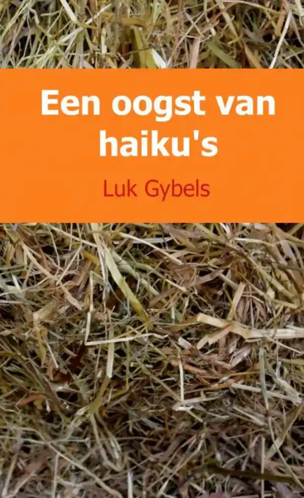 EEN OOGST VAN HAIKU'S