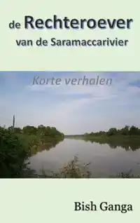 DE RECHTEROEVER VAN DE SARAMACCARIVIER