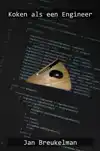 KOKEN ALS EEN ENGINEER