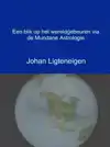 EEN BLIK OP HET WERELDGEBEUREN VIA DE MUNDANE ASTROLOGIE
