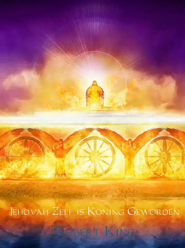 JEHOVAH ZELF IS KONING GEWORDEN