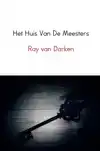 HET HUIS VAN DE MEESTERS