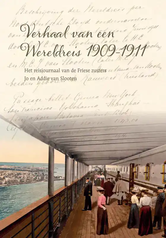 VERHAAL VAN EEN WERELDREIS 1909-1911