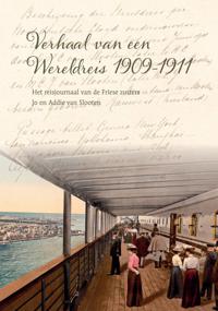 VERHAAL VAN EEN WERELDREIS 1909-1911
