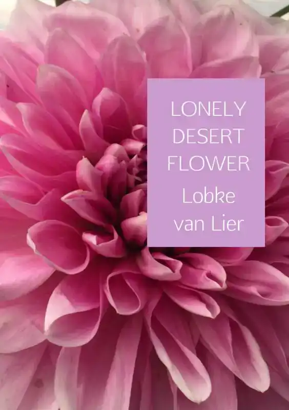 LONELY DESERT FLOWER