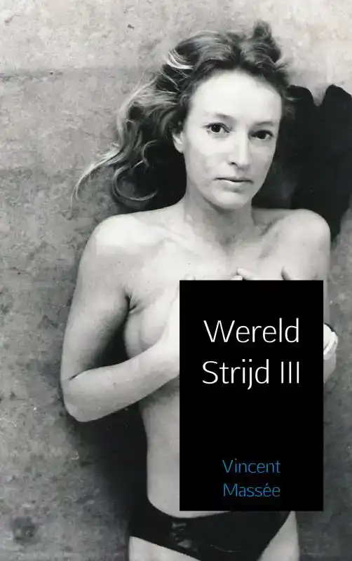 WERELD STRIJD III