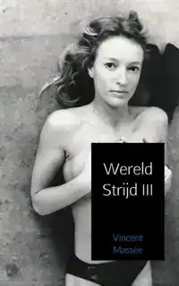 WERELD STRIJD III