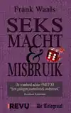 SEKS, MACHT & MISBRUIK