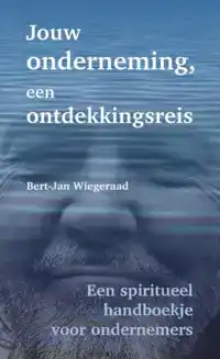 JOUW ONDERNEMING, EEN ONTDEKKINGSREIS