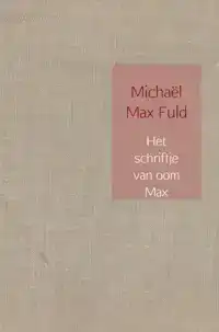 HET SCHRIFTJE VAN OOM MAX