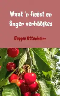 WAAT 'N FIEEST EN ANGER VERHAOLKES