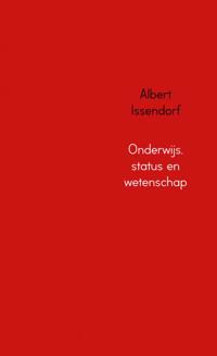 ONDERWIJS, STATUS EN WETENSCHAP