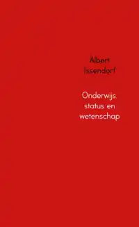 ONDERWIJS, STATUS EN WETENSCHAP