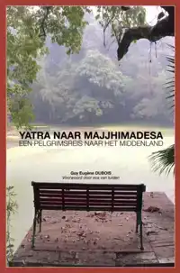 YATRA NAAR MAJJHIMADESA