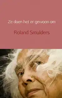 ZE DOEN HET ER GEWOON OM