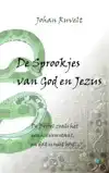 DE SPROOKJES VAN GOD EN JEZUS