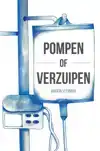POMPEN OF VERZUIPEN