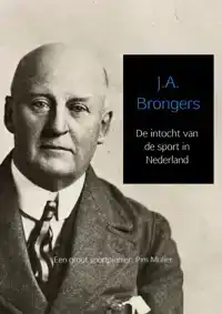 DE INTOCHT VAN DE SPORT IN NEDERLAND