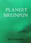 PLANEET BREINPIJN