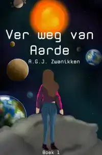 VER WEG VAN AARDE