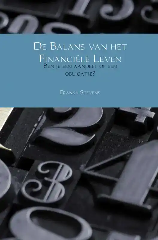 DE BALANS VAN HET FINANCIELE LEVEN