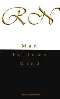 MAN FOLLOWS MIND