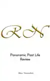PANORAMIC PAST LIFE REVIEW