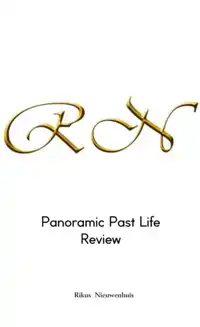 PANORAMIC PAST LIFE REVIEW