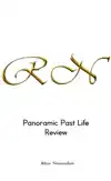 PANORAMIC PAST LIFE REVIEW