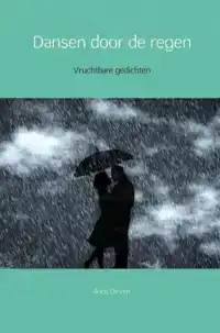 DANSEN DOOR DE REGEN