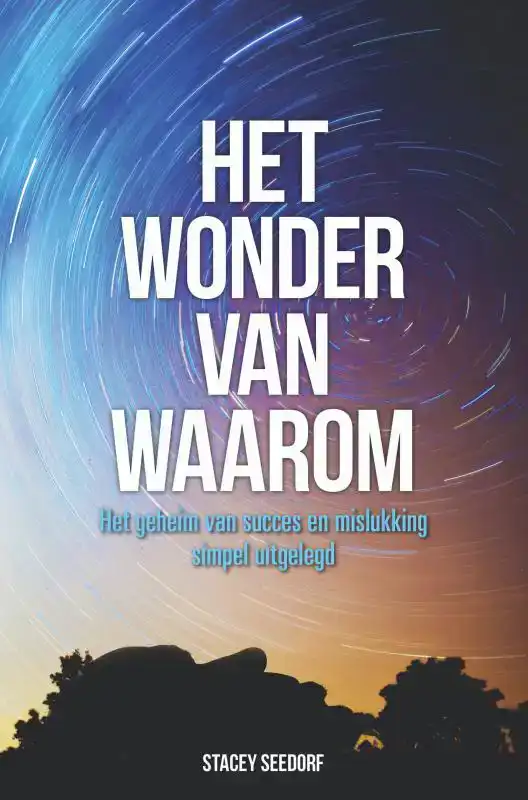 HET WONDER VAN WAAROM